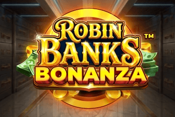 Robin Banks Bonanza